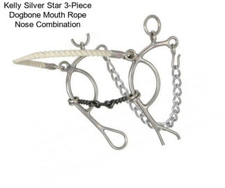 Kelly Silver Star 3-Piece Dogbone Mouth Rope Nose Combination