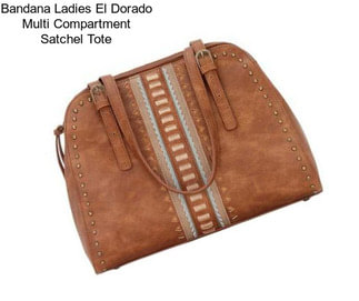 Bandana Ladies El Dorado Multi Compartment Satchel Tote