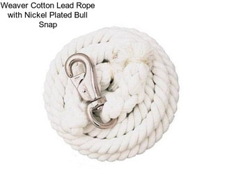 Weaver Cotton Lead Rope with Nickel Plated Bull Snap