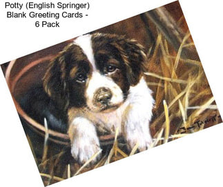 Potty (English Springer) Blank Greeting Cards - 6 Pack