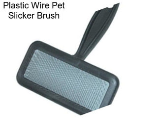 Plastic Wire Pet Slicker Brush