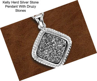 Kelly Herd Silver Stone Pendant With Druzy Stones