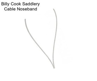 Billy Cook Saddlery Cable Noseband