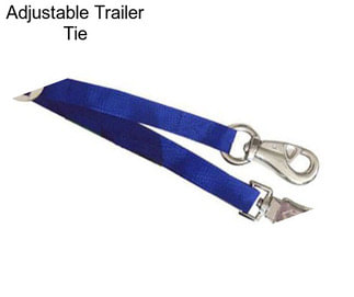 Adjustable Trailer Tie