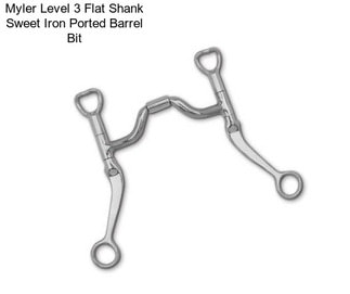 Myler Level 3 Flat Shank Sweet Iron Ported Barrel Bit