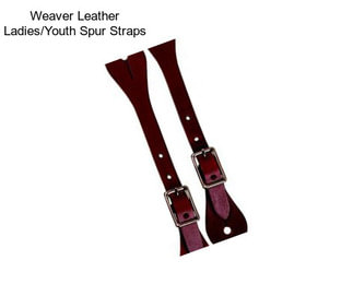 Weaver Leather Ladies/Youth Spur Straps