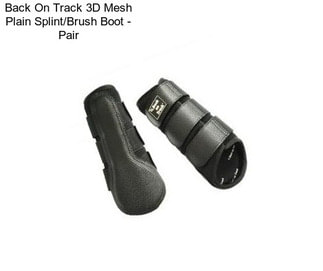 Back On Track 3D Mesh Plain Splint/Brush Boot - Pair