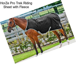 HorZe Pro Trek Riding Sheet with Fleece