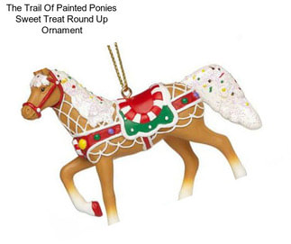 The Trail Of Painted Ponies Sweet Treat Round Up Ornament