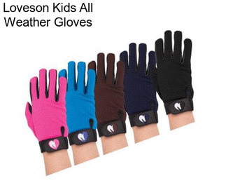 Loveson Kids All Weather Gloves