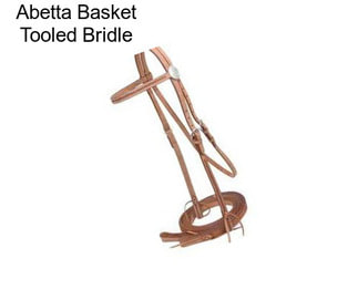 Abetta Basket Tooled Bridle