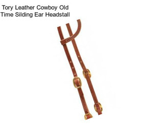 Tory Leather Cowboy Old Time Silding Ear Headstall