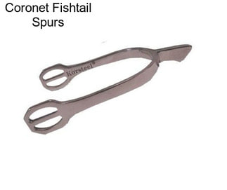 Coronet Fishtail Spurs