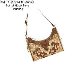 AMERICAN WEST Annies Secret Hobo Style Handbag