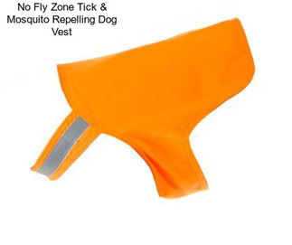 No Fly Zone Tick & Mosquito Repelling Dog Vest