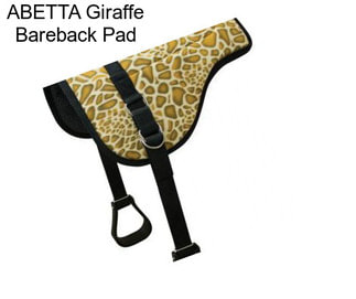 ABETTA Giraffe Bareback Pad