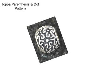 Joppa Parenthesis & Dot Pattern