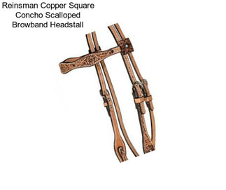Reinsman Copper Square Concho Scalloped Browband Headstall