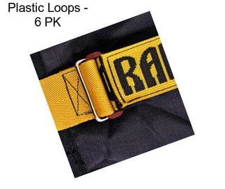 Plastic Loops - 6 PK