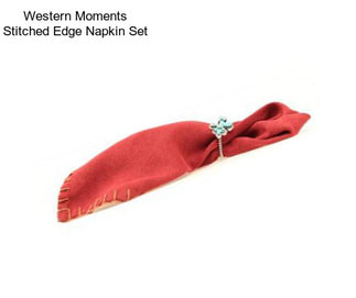 Western Moments Stitched Edge Napkin Set