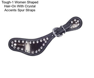 Tough-1 Women Shaped Hair-On With Crystal Accents Spur Straps