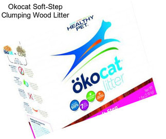 Okocat Soft-Step Clumping Wood Litter