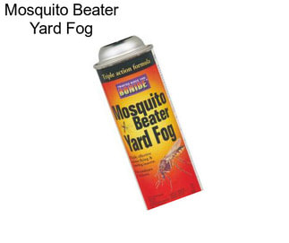 Mosquito Beater Yard Fog