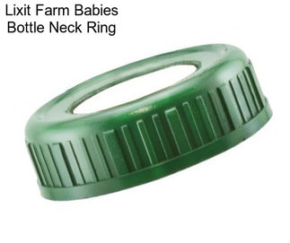 Lixit Farm Babies Bottle Neck Ring