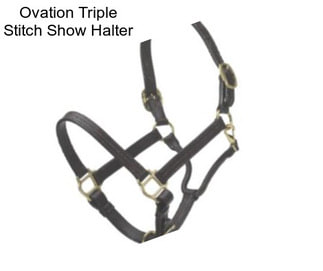 Ovation Triple Stitch Show Halter