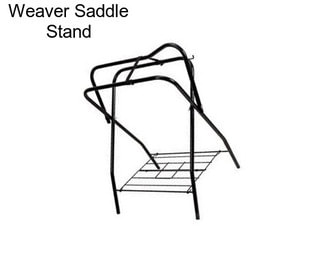 Weaver Saddle Stand