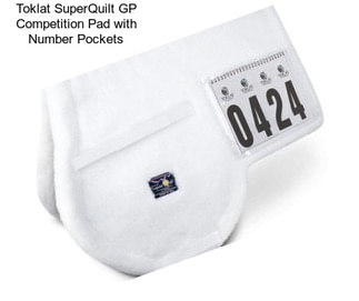 Toklat SuperQuilt GP Competition Pad with Number Pockets