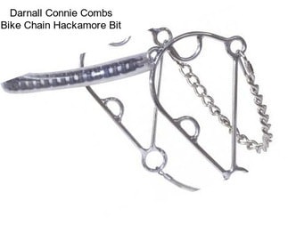 Darnall Connie Combs Bike Chain Hackamore Bit