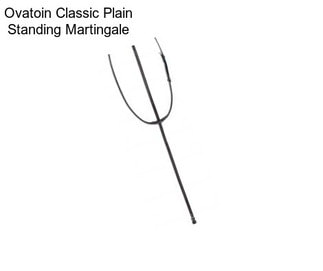 Ovatoin Classic Plain Standing Martingale