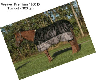 Weaver Premium 1200 D Turnout - 300 gm