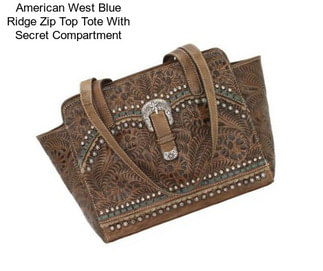 American West Blue Ridge Zip Top Tote With Secret Compartment