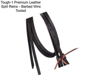 Tough-1 Premium Leather Split Reins - Barbed Wire Tooled