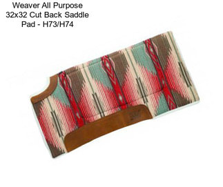 Weaver All Purpose 32x32 Cut Back Saddle Pad - H73/H74