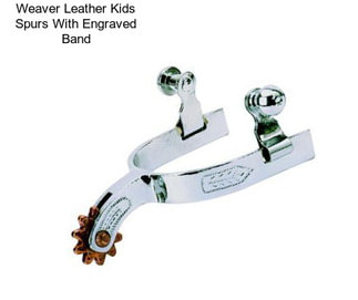 Weaver Leather Kids Spurs With Engraved Band