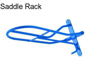 Saddle Rack