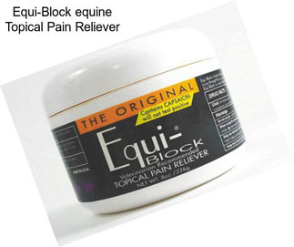 Equi-Block equine Topical Pain Reliever