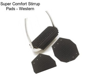 Super Comfort Stirrup Pads - Western