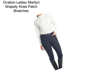 Ovation Ladies Marilyn Shapely Knee Patch Breeches