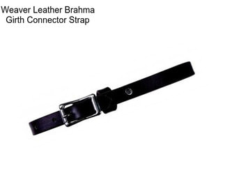 Weaver Leather Brahma Girth Connector Strap