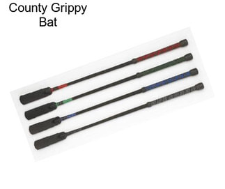 County Grippy Bat