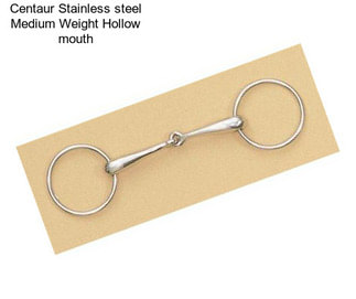 Centaur Stainless steel Medium Weight Hollow mouth