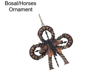 Bosal/Horses Ornament