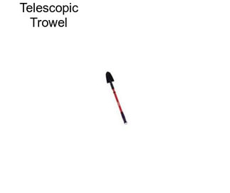 Telescopic Trowel