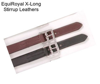 EquiRoyal X-Long Stirrup Leathers