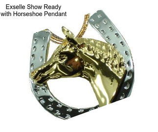 Exselle Show Ready with Horseshoe Pendant