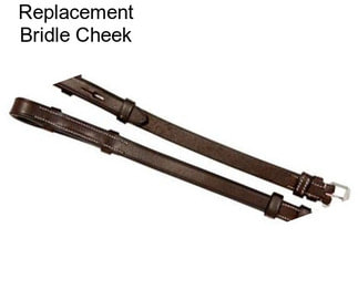 Replacement Bridle Cheek